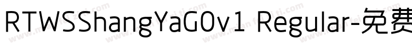 RTWSShangYaG0v1 Regular字体转换